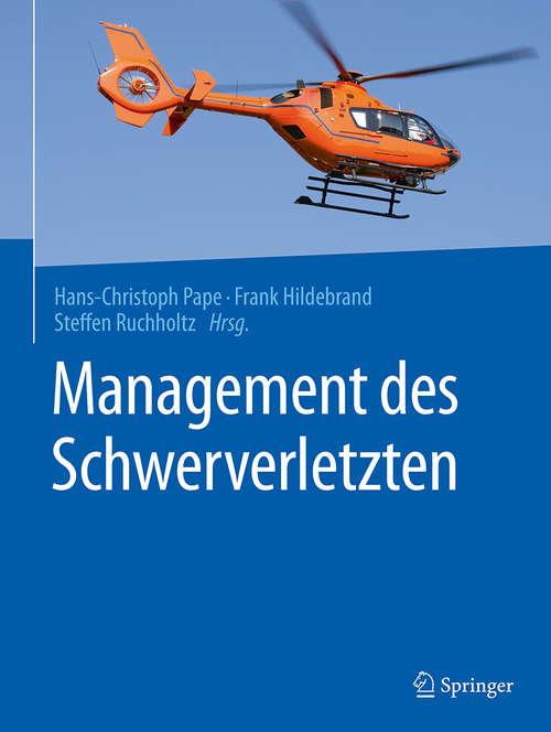 Book cover of Management des Schwerverletzten (1. Aufl. 2018)
