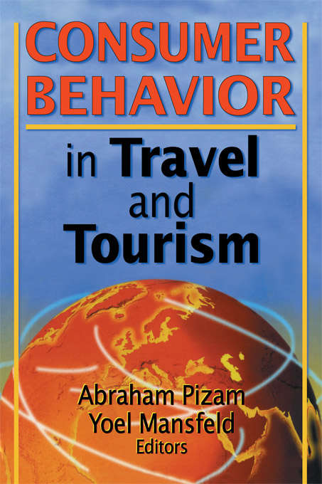 Book cover of Consumer Behavior in Travel and Tourism