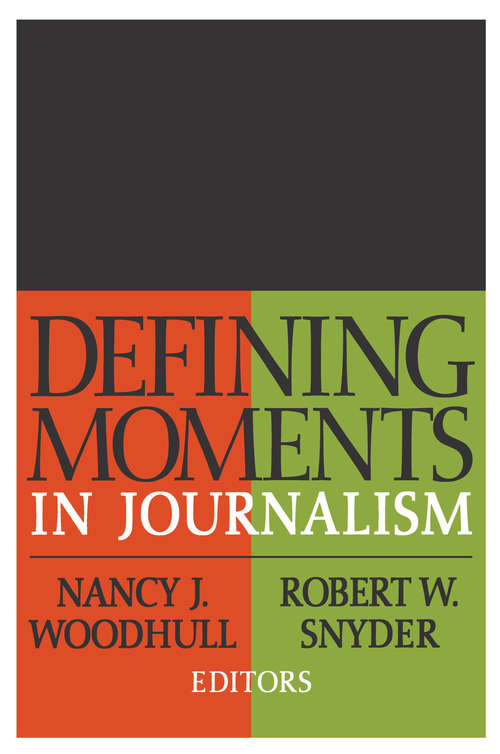 Book cover of Defining Moments in Journalism