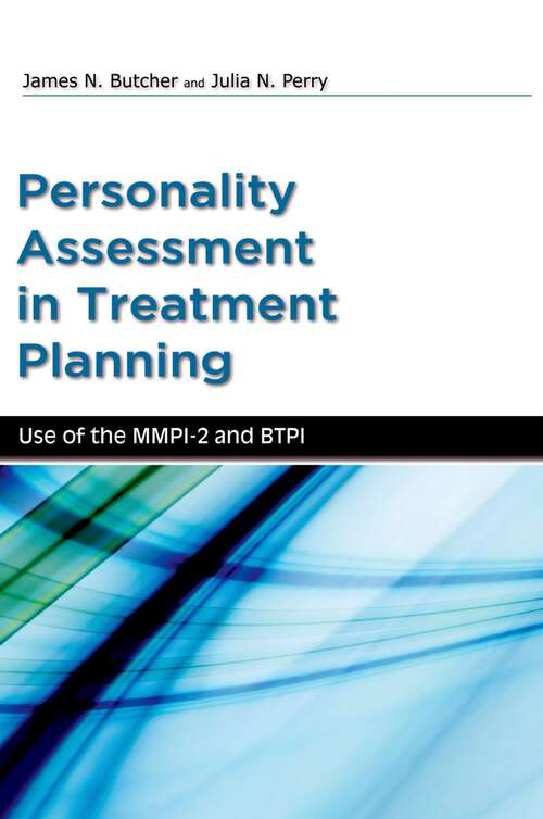 Book cover of Personality Assessment in Treatment Planning: Use of the MMPI-2 and BTPI (Oxford Textbooks in Clinical Psychology)