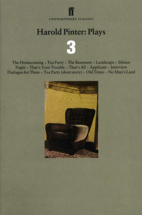 Book cover of Harold Pinter Plays 3: The Homecoming; Old Times; No Man’s Land (Main) (Pinter, Harold Ser.)