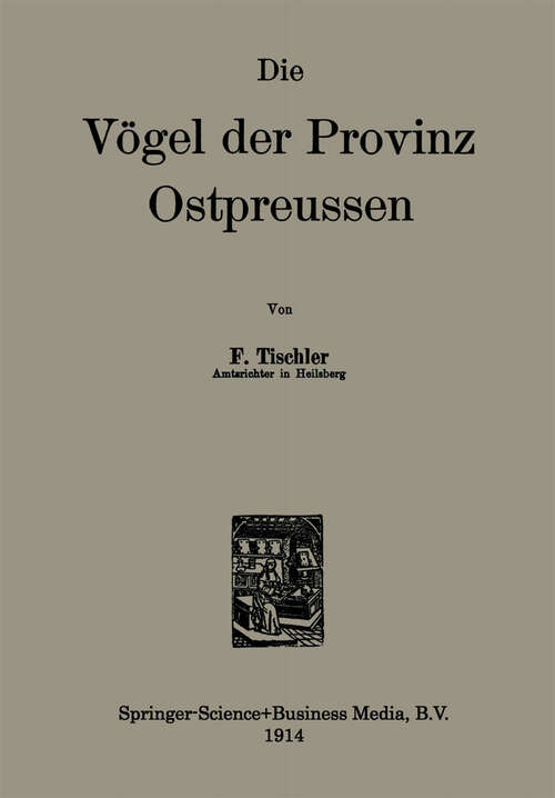 Book cover of Die Vögel der Provinz Ostpreussen (1914)