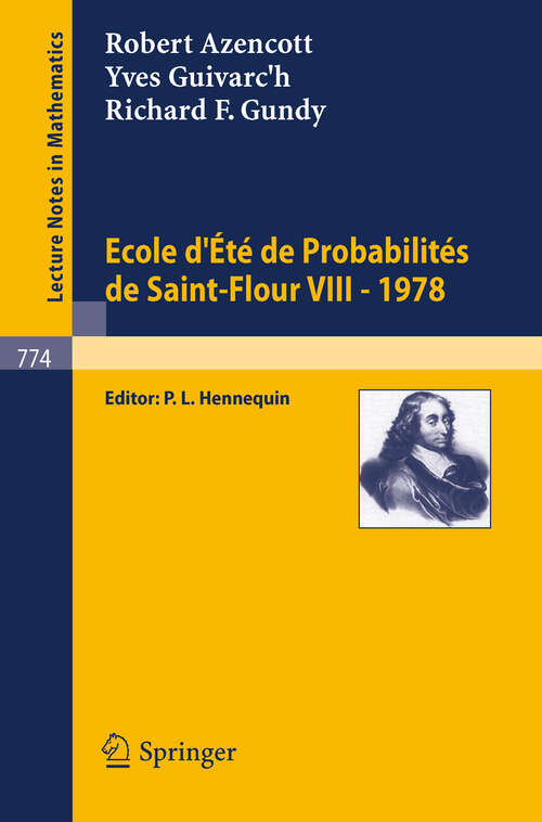 Book cover of Ecole d'Ete de Probabilites de Saint-Flour VIII, 1978 (1980) (Lecture Notes in Mathematics #774)
