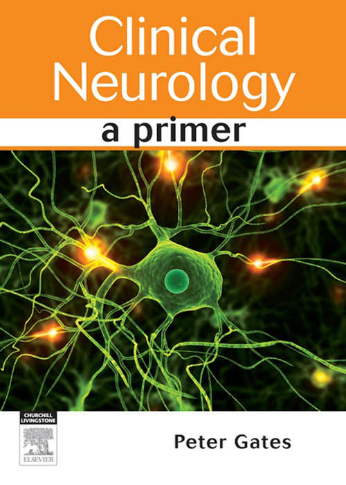 Book cover of Clinical Neurology E-Book: A Primer