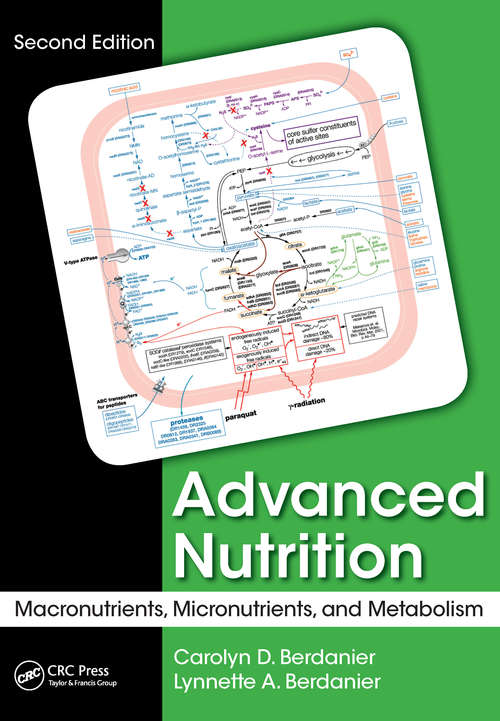Book cover of Advanced Nutrition: Macronutrients, Micronutrients, and Metabolism, Second Edition