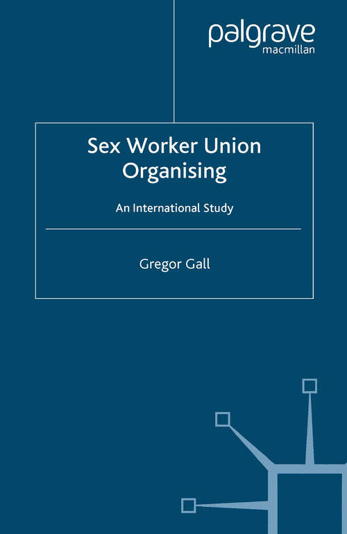 Book cover of Sex Worker Union Organising: An International Study (2006)