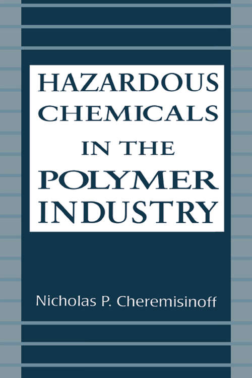 Book cover of Hazardous Chemicals in the Polymer Industry