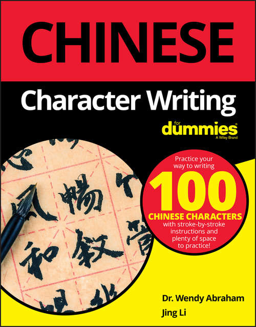 Book cover of Chinese Character Writing For Dummies