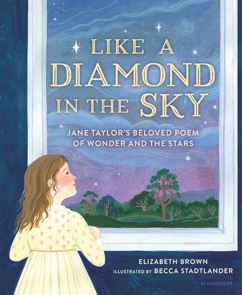 Book cover of Like a Diamond in the Sky: Jane Taylor’s Beloved Poem of Wonder and the Stars