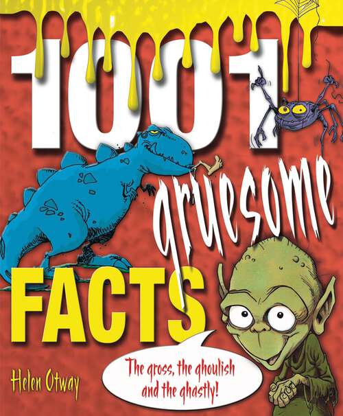 Book cover of 1001 Gruesome Facts
