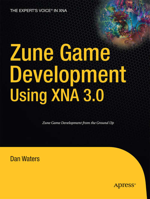 Book cover of Zune Game Development using XNA 3.0 (1st ed.)