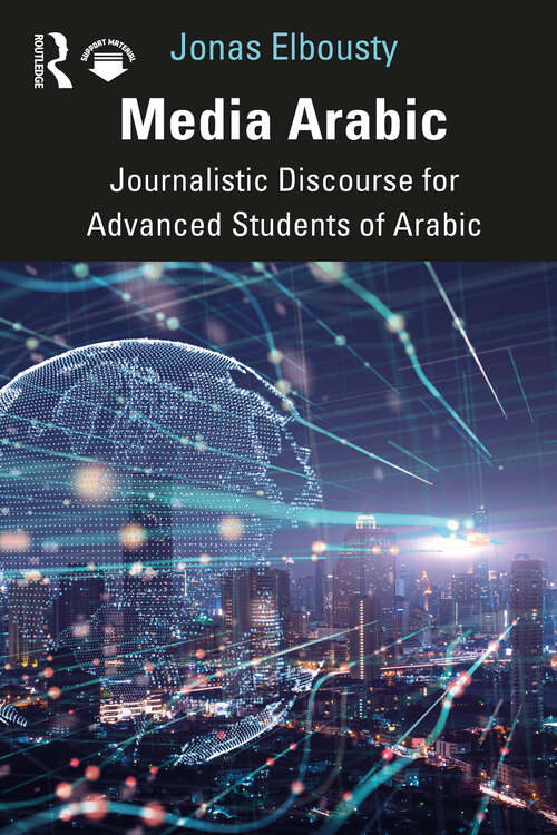 Book cover of Media Arabic: Journalistic Discourse for Advanced Students of Arabic