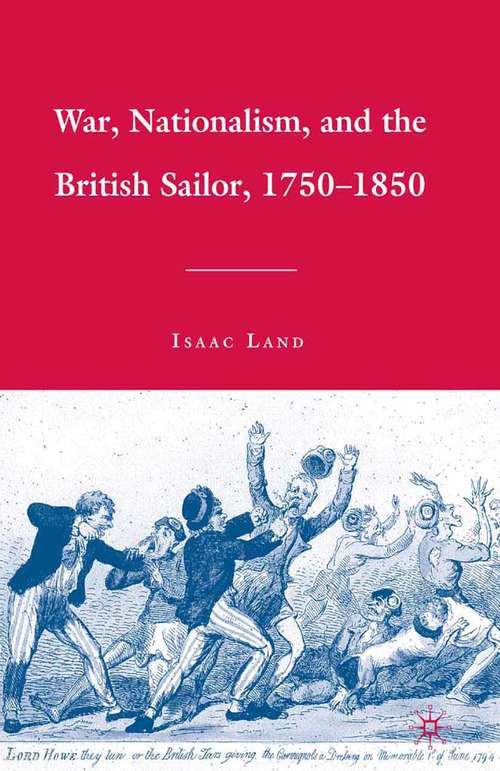 Book cover of War, Nationalism, and the British Sailor, 1750-1850 (2009)