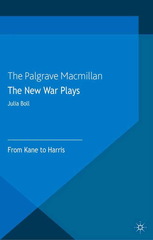 Book cover of The New War Plays: From Kane to Harris (2013)