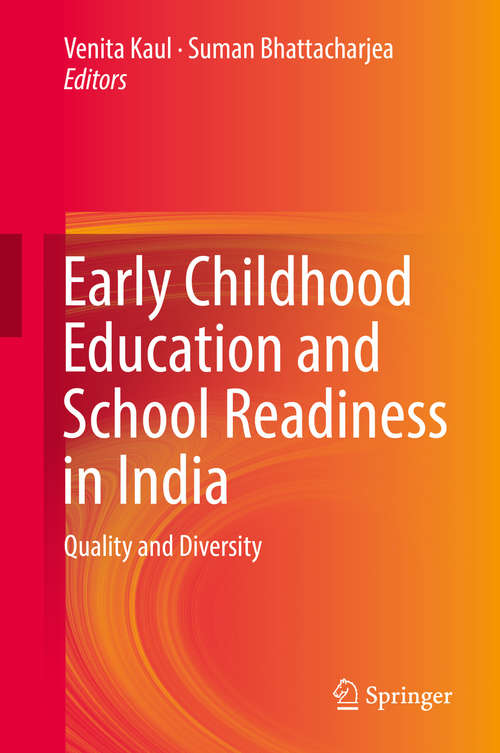 Book cover of Early Childhood Education and School Readiness in India: Quality and Diversity (1st ed. 2019)