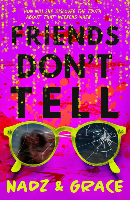 Book cover of Friends Don't Tell