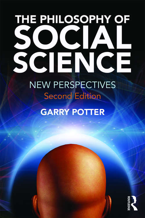 Book cover of The Philosophy of Social Science: New Perspectives, 2nd edition