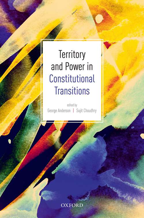 Book cover of Territory and Power in Constitutional Transitions