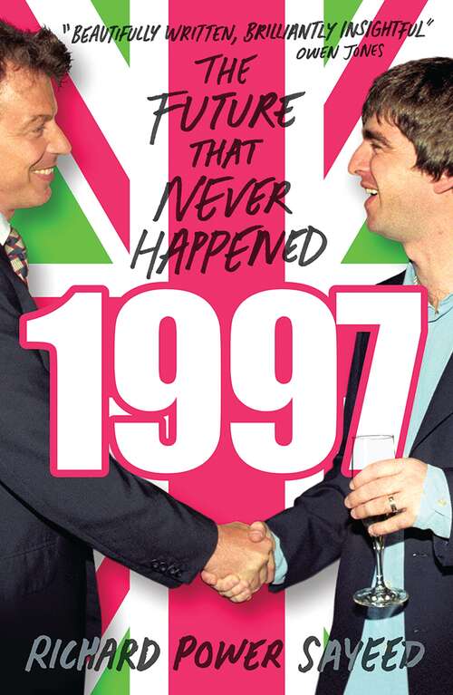 Book cover of 1997: The Future that Never Happened