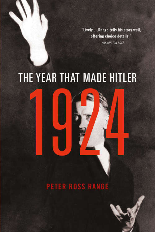 Book cover of 1924: The Year That Made Hitler