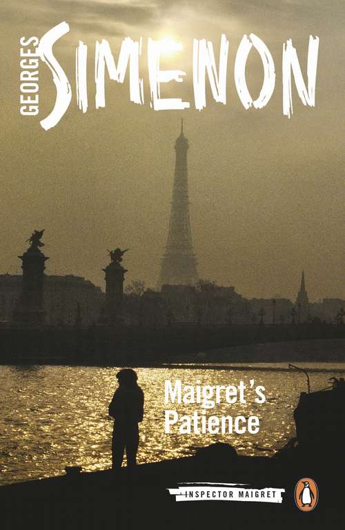 Book cover of Maigret's Patience: Inspector Maigret #64 (Inspector Maigret #64)