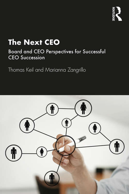 Book cover of The Next CEO: Board and CEO Perspectives for Successful CEO Succession