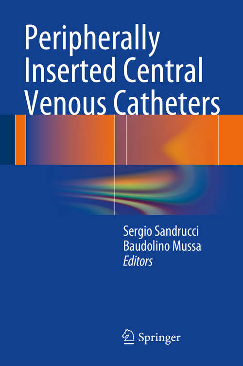 Book cover of Peripherally Inserted Central Venous Catheters (2014)