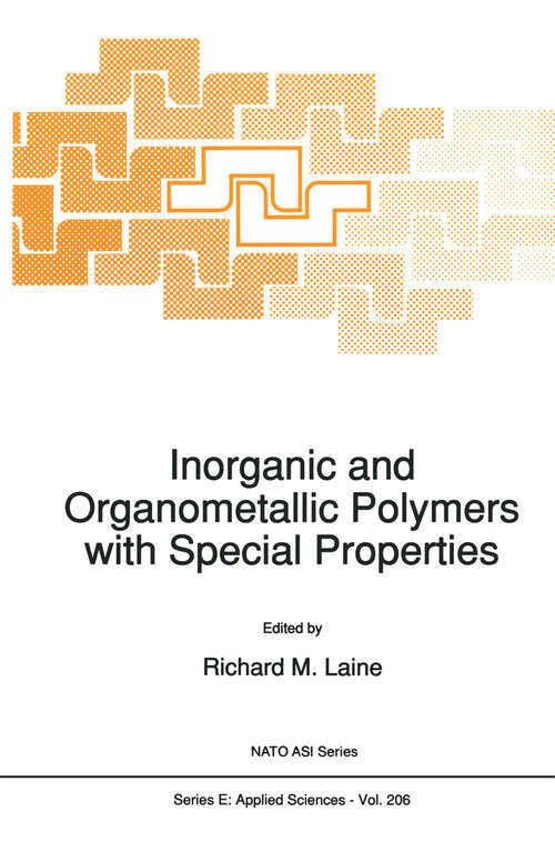 Book cover of Inorganic and Organometallic Polymers with Special Properties (1992) (NATO Science Series E: #206)