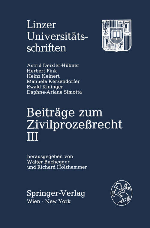 Book cover of Beiträge zum Zivilprozeßrecht (1989) (Linzer Universitätsschriften #3)