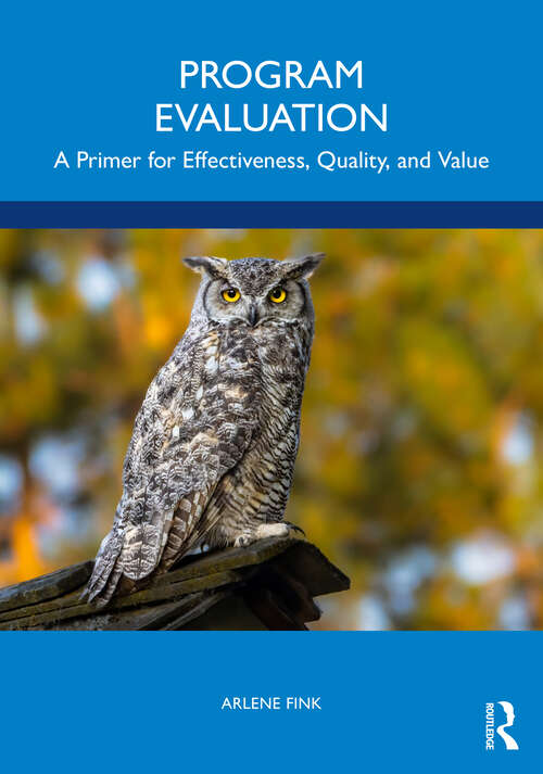 Book cover of Program Evaluation: A Primer for Effectiveness, Quality, and Value