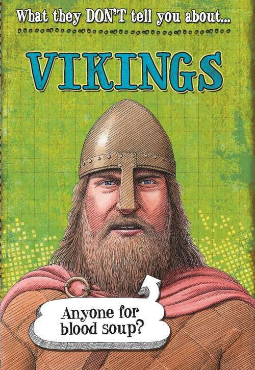 Book cover of Vikings (What They Don't Tell You About)