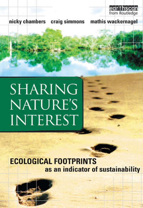 Book cover of Sharing Nature's Interest: Ecological Footprints as an Indicator of Sustainability