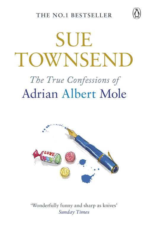 Book cover of The True Confessions of Adrian Albert Mole: True Confessions Of Adrian Albert Mole, Adrian Mole: The Wilderness Years, And Adrian Mole: The Cappuccino Years (The\adrian Mole Ser. #3)