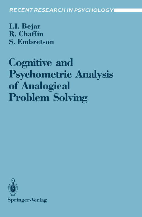 Book cover of Cognitive and Psychometric Analysis of Analogical Problem Solving (1991) (Recent Research in Psychology)