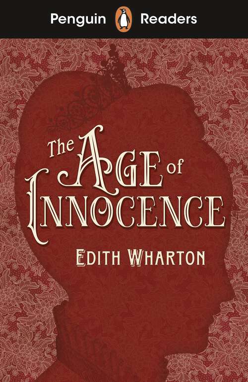 Book cover of Penguin Readers Level 4: The Age of Innocence (ELT Graded Reader)