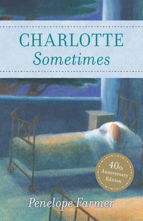 Book cover of Charlotte Sometimes (Red Fox Classics Ser.)