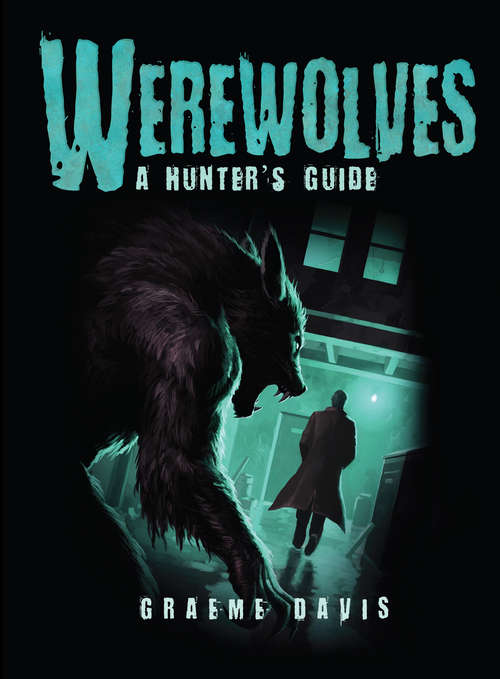 Book cover of Werewolves: A Hunter's Guide (Dark Osprey #5)