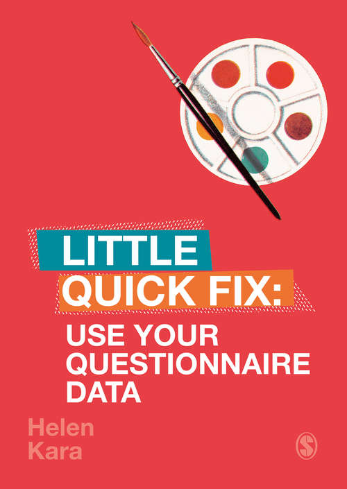 Book cover of Use Your Questionnaire Data: Little Quick Fix (Little Quick Fix)