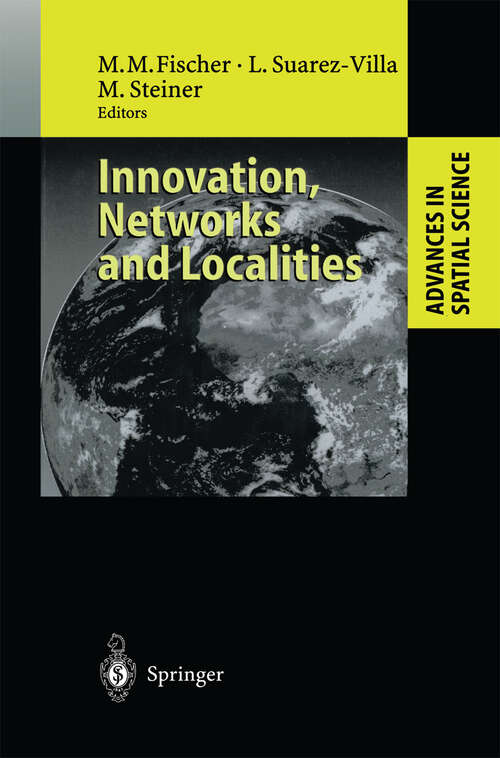 Book cover of Innovation, Networks and Localities (1999) (Advances in Spatial Science)