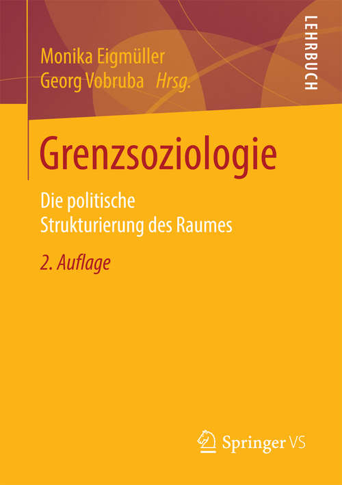 Book cover of Grenzsoziologie: Die politische Strukturierung des Raumes (2. Aufl. 2016)