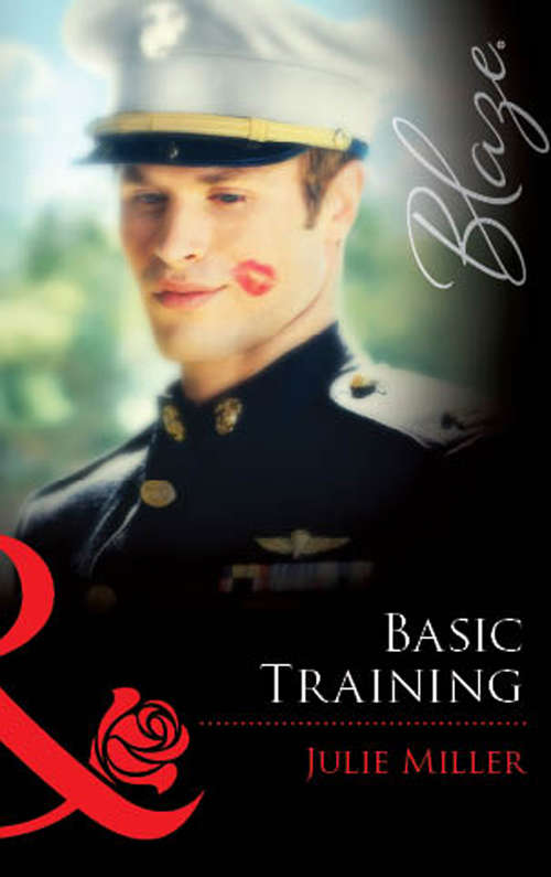 Book cover of Basic Training (ePub First edition) (Mills And Boon Blaze Ser.)