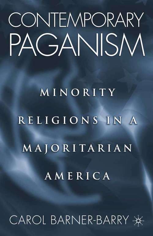 Book cover of Contemporary Paganism: Minority Religions in a Majoritarian America (2005)
