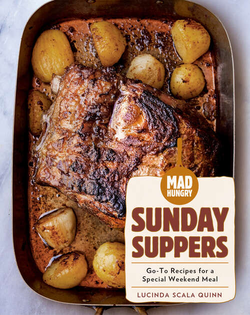 Book cover of Mad Hungry: Go-To Recipes for a Special Weekend Meal (The Artisanal Kitchen)