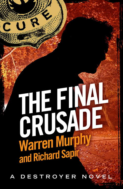 Book cover of The Final Crusade: Number 76 in Series (The Destroyer: No. 76)