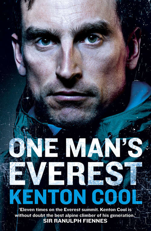 Book cover of One Man’s Everest: The Autobiography of Kenton Cool