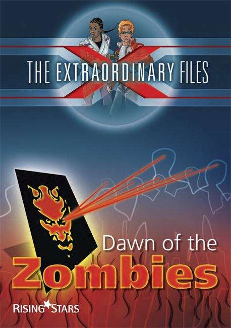 Book cover of Extraordinary Files: Dawn of the Zombies (PDF)