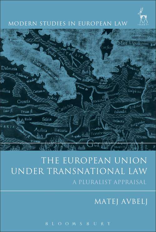 Book cover of The European Union under Transnational Law: A Pluralist Appraisal (Modern Studies in European Law)