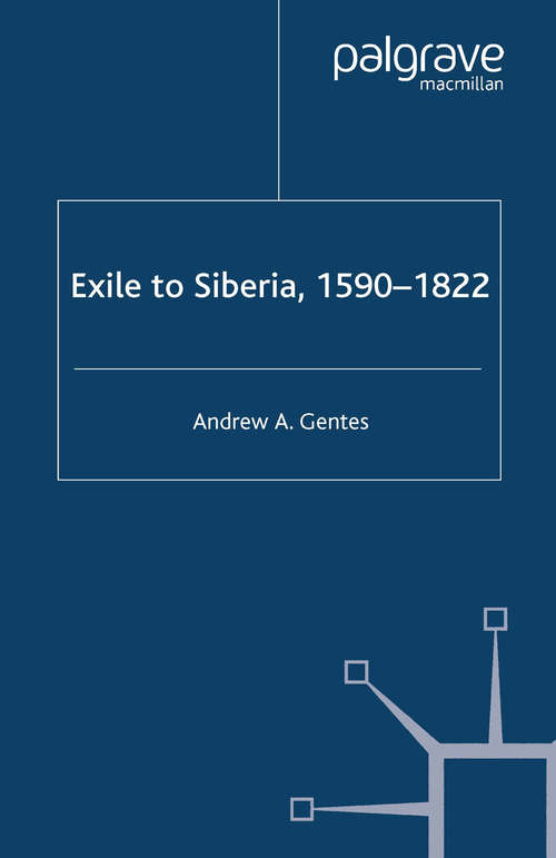Book cover of Exile to Siberia, 1590-1822 (2008)