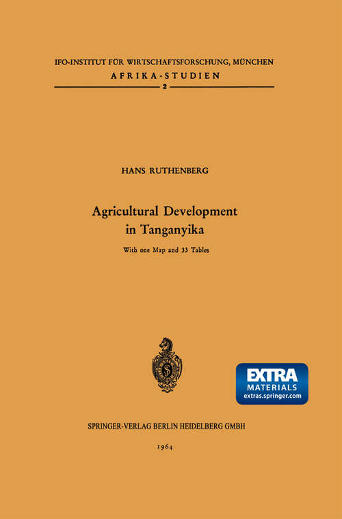 Book cover of Agricultural Development in Tanganyika (1964) (Afrika-Studien #2)