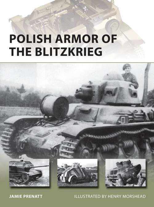 Book cover of Polish Armor of the Blitzkrieg (New Vanguard)
